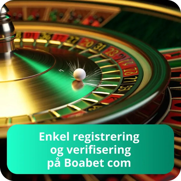 Enkel registrering og verifisering på Boabet com
